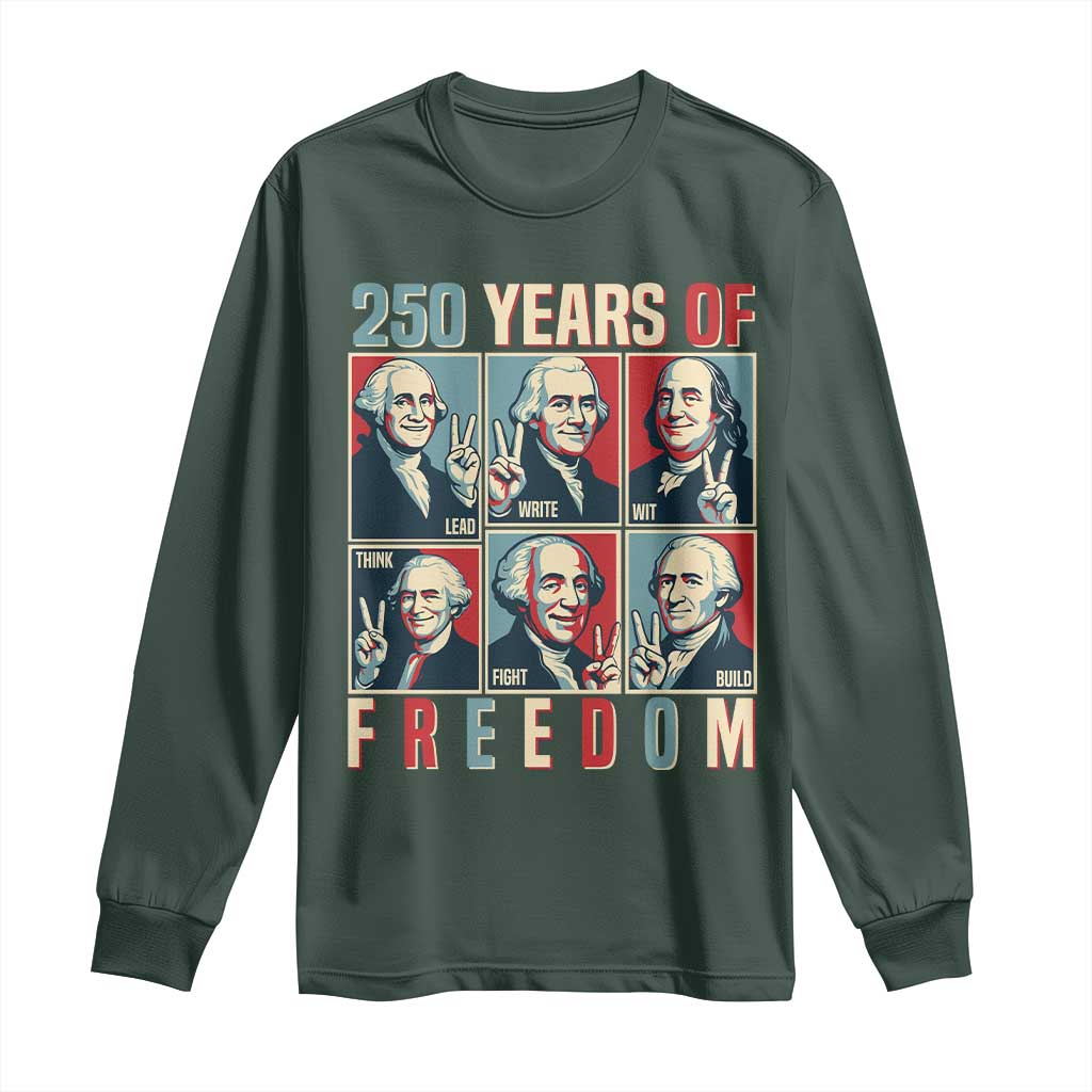 Founding Fathers 250 Years of Freedom Long Sleeve Shirt Patriotic Pop Art Style Semiquincentennial 2026 TS02 Dark Forest Green Print Your Wear