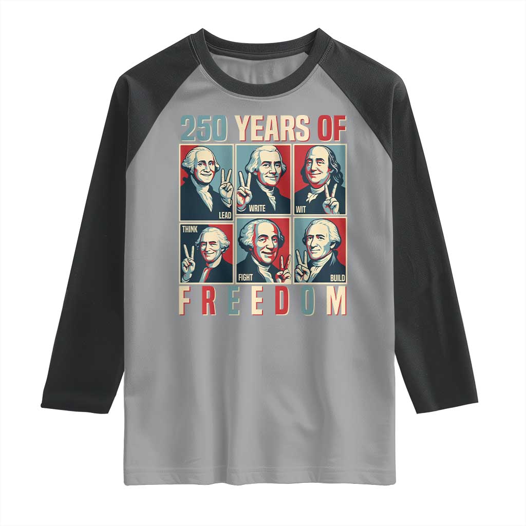 Founding Fathers 250 Years of Freedom Raglan Shirt Patriotic Pop Art Style Semiquincentennial 2026 TS02 Sport Gray Black Print Your Wear