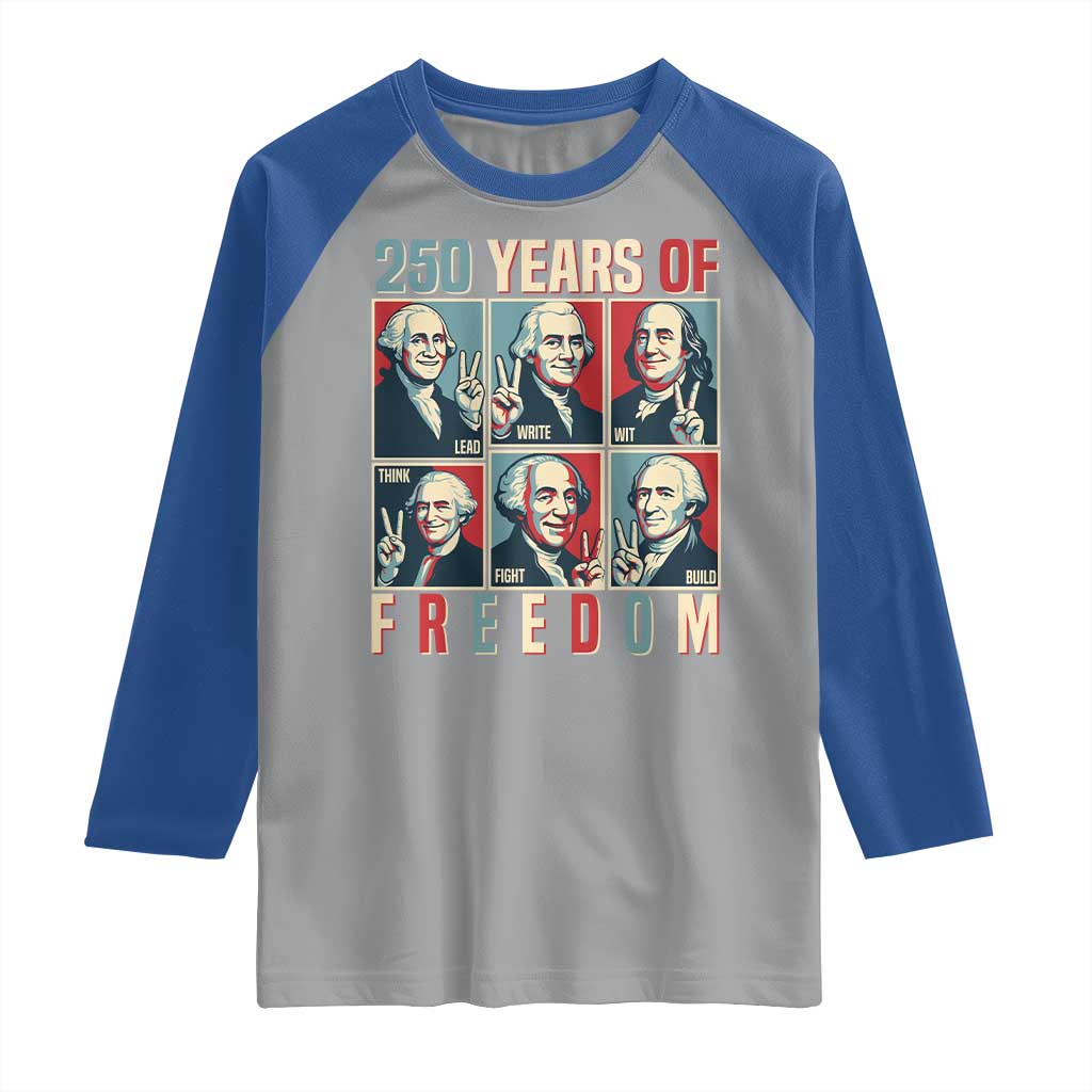 Founding Fathers 250 Years of Freedom Raglan Shirt Patriotic Pop Art Style Semiquincentennial 2026 TS02 Sport Gray Royal Print Your Wear