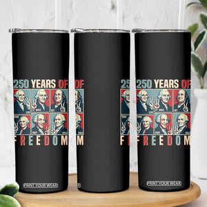 Founding Fathers 250 Years of Freedom Skinny Tumbler Patriotic Pop Art Style Semiquincentennial 2026 TS02 Print Your Wear