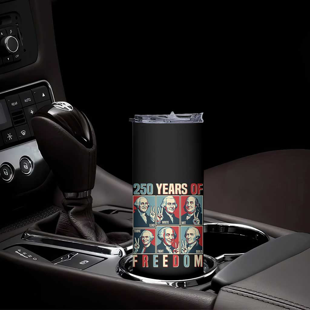 Founding Fathers 250 Years of Freedom Skinny Tumbler Patriotic Pop Art Style Semiquincentennial 2026 TS02 Print Your Wear