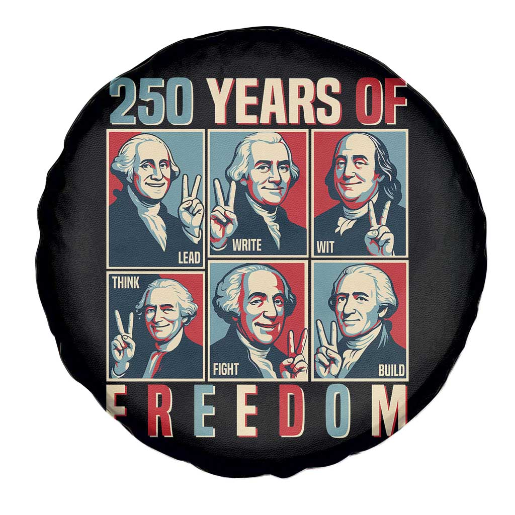 Founding Fathers 250 Years of Freedom Spare Tire Cover Patriotic Pop Art Style Semiquincentennial 2026 TS02 Print Your Wear