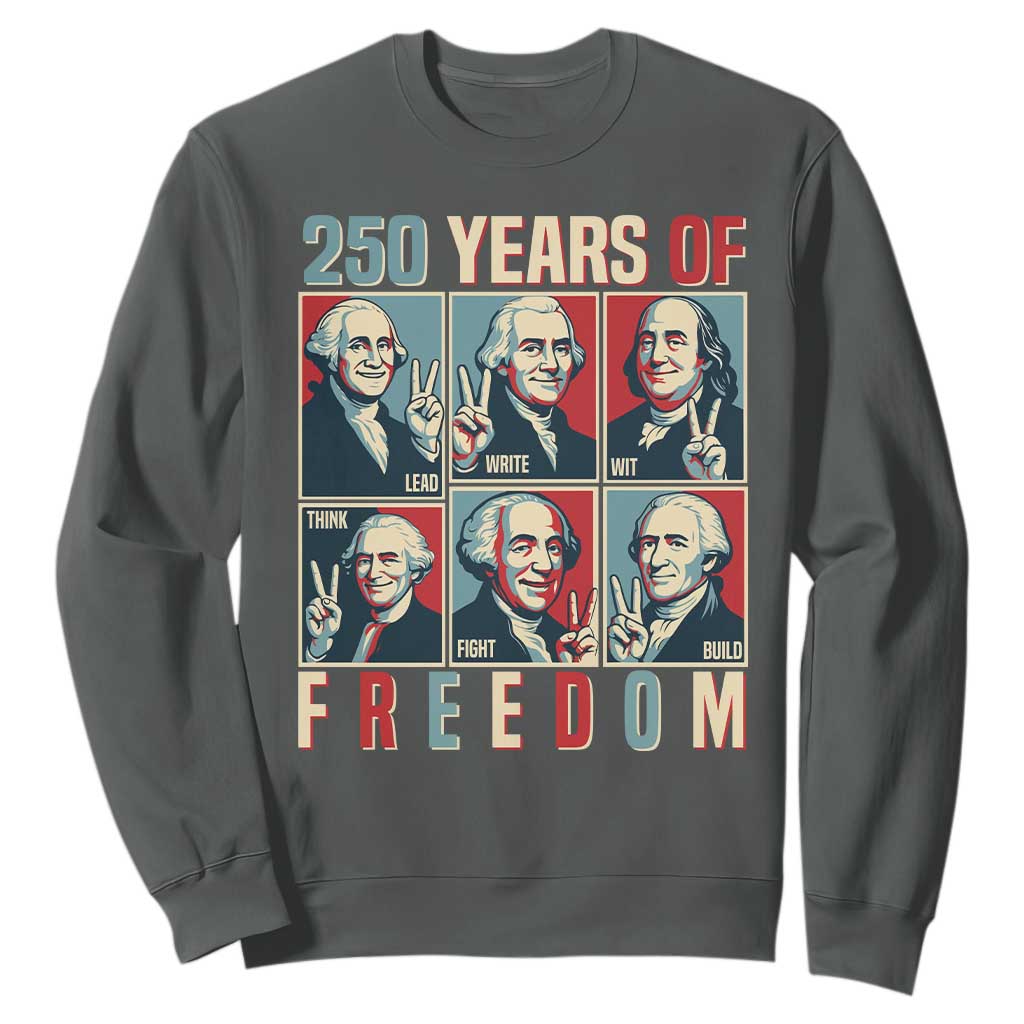 Founding Fathers 250 Years of Freedom Sweatshirt Patriotic Pop Art Style Semiquincentennial 2026 TS02 Dark Heather Print Your Wear