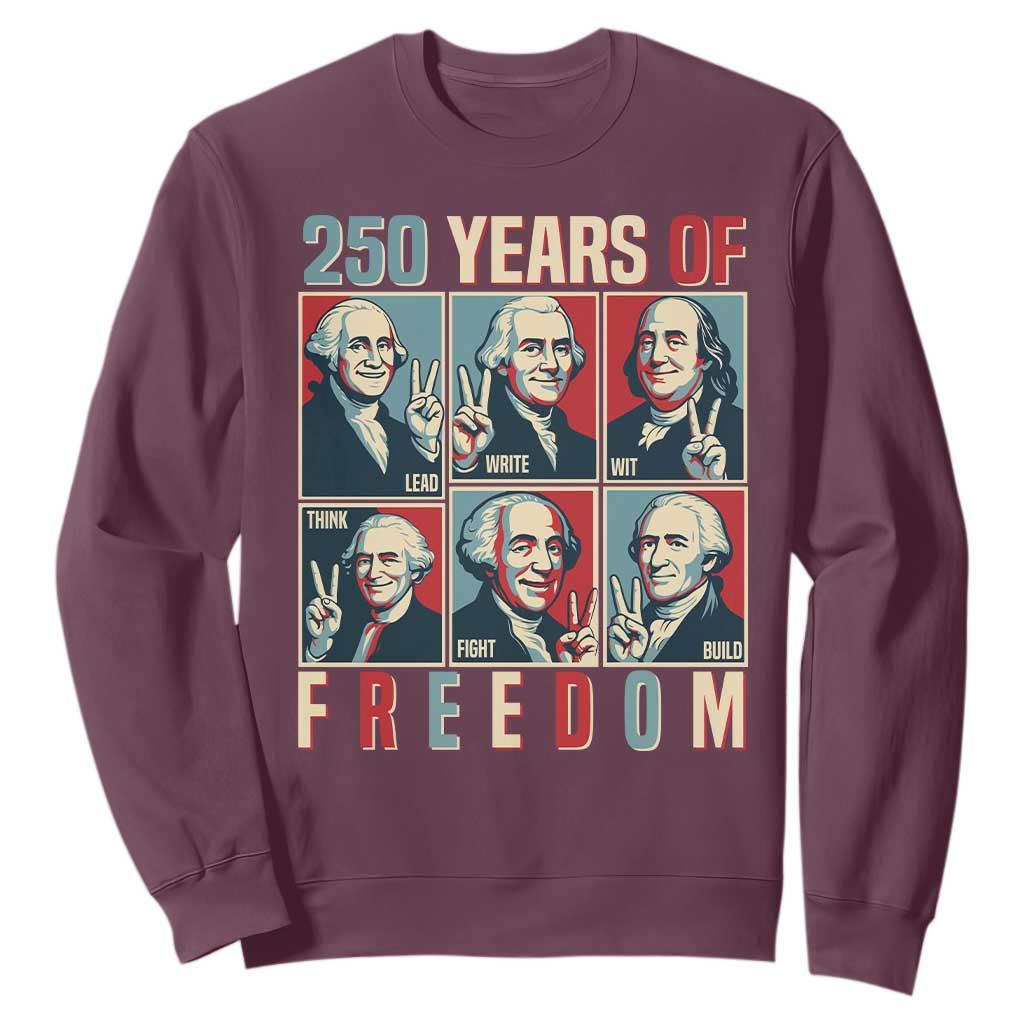 Founding Fathers 250 Years of Freedom Sweatshirt Patriotic Pop Art Style Semiquincentennial 2026 TS02 Maroon Print Your Wear
