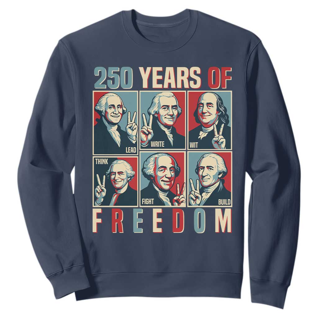 Founding Fathers 250 Years of Freedom Sweatshirt Patriotic Pop Art Style Semiquincentennial 2026 TS02 Navy Print Your Wear
