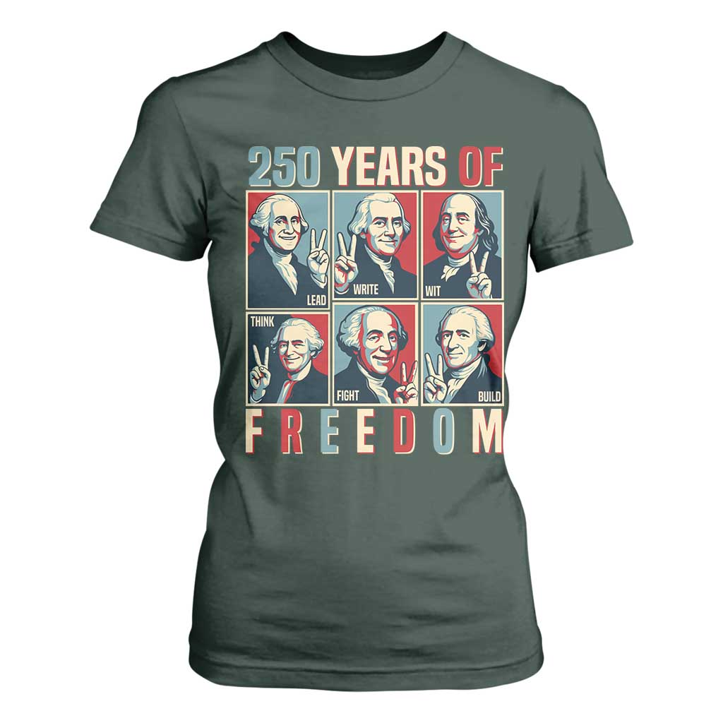 Founding Fathers 250 Years of Freedom T Shirt For Women Patriotic Pop Art Style Semiquincentennial 2026 TS02 Dark Forest Green Print Your Wear