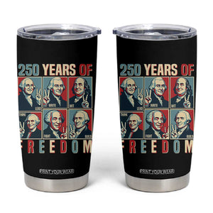 Founding Fathers 250 Years of Freedom Tumbler Cup Patriotic Pop Art Style Semiquincentennial 2026 TS02 Black Print Your Wear
