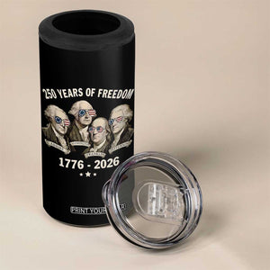 250 Years of Freedom Founding Fathers 4 in 1 Can Cooler Tumbler Patriotic 1776 to 2026 July 4th American History TS02 Print Your Wear