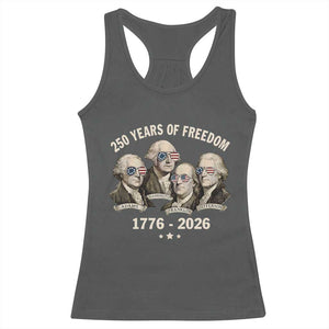 250 Years of Freedom Founding Fathers Racerback Tank Top Patriotic 1776 to 2026 July 4th American History TS02 Dark Heather Print Your Wear