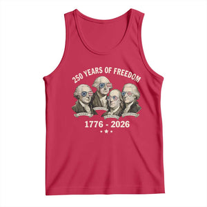 250 Years of Freedom Founding Fathers Tank Top Patriotic 1776 to 2026 July 4th American History TS02 Red Print Your Wear