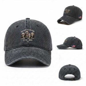 250 Years of Freedom Founding Fathers Washed Cotton Baseball Cap Patriotic 1776 to 2026 July 4th American History TS02 Washed Cap Universal Fit Dark Gray Print Your Wear