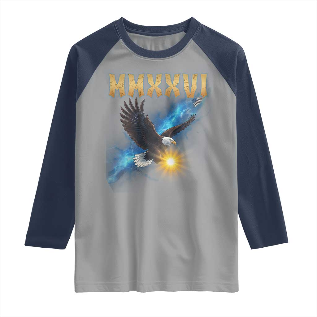MMXXVI 2026 Eagle Raglan Shirt Epic Patriotic Capitol Flag USA 250th Anniversary TS02 Sport Gray Navy Print Your Wear