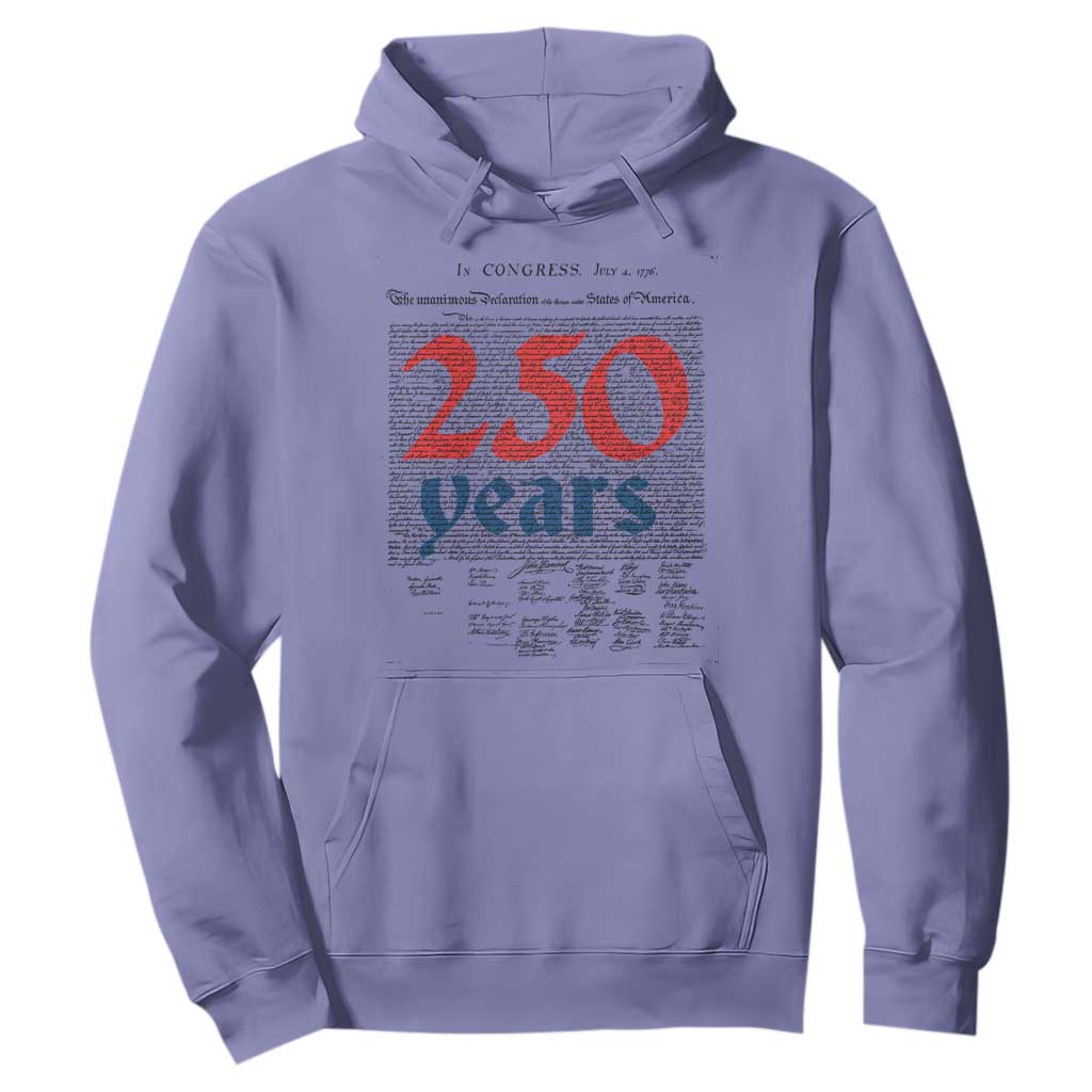250 Years Declaration of Independence Hoodie Historic Patriotic 1776 to 2026 Semiquincentennial TS02 Violet Print Your Wear