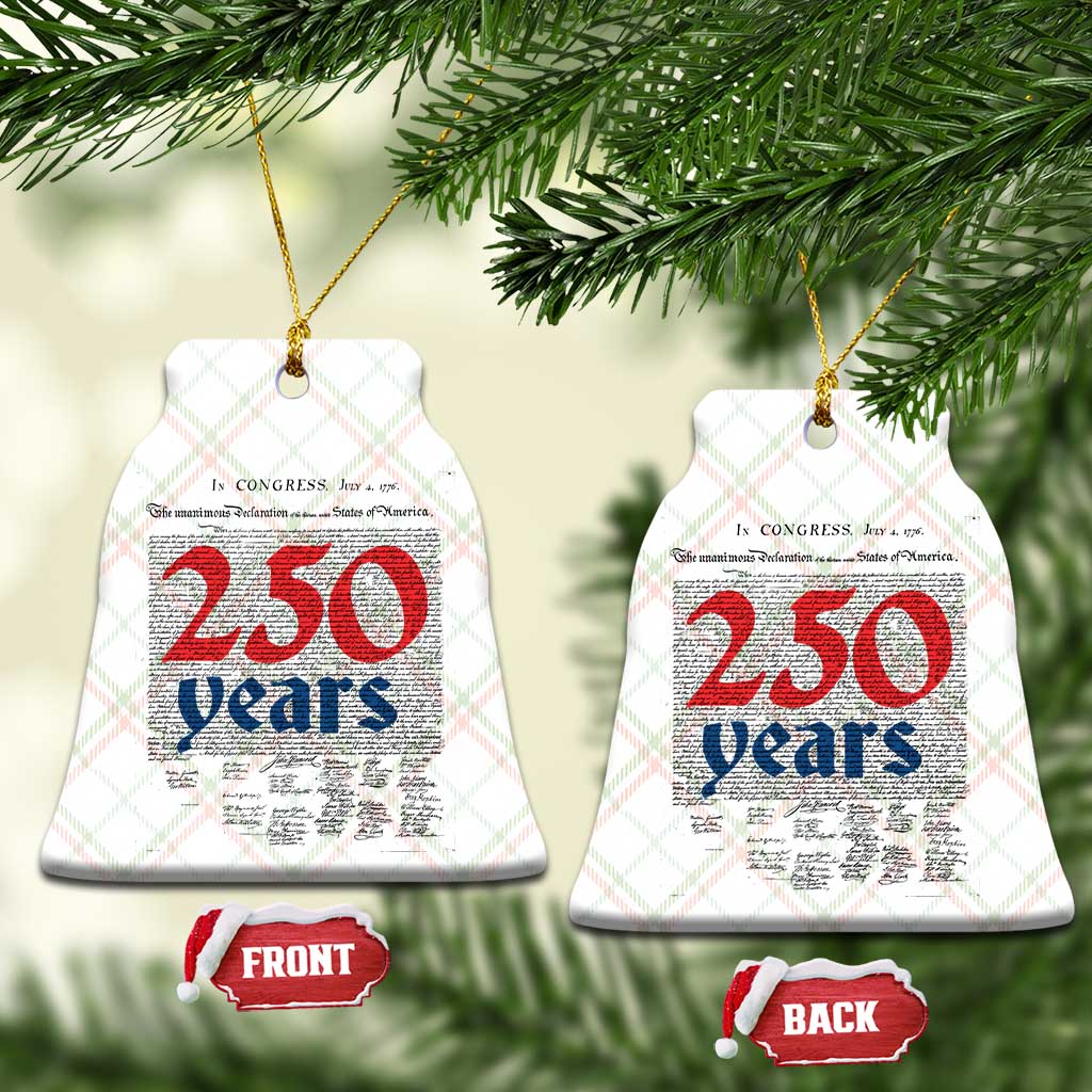 250 Years Declaration of Independence Ceramic Ornament Historic Patriotic 1776 to 2026 Semiquincentennial TS02 Print Your Wear
