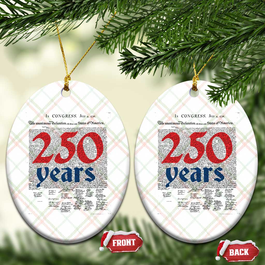 250 Years Declaration of Independence Ceramic Ornament Historic Patriotic 1776 to 2026 Semiquincentennial TS02 Print Your Wear