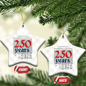 250 Years Declaration of Independence Ceramic Ornament Historic Patriotic 1776 to 2026 Semiquincentennial TS02 Print Your Wear