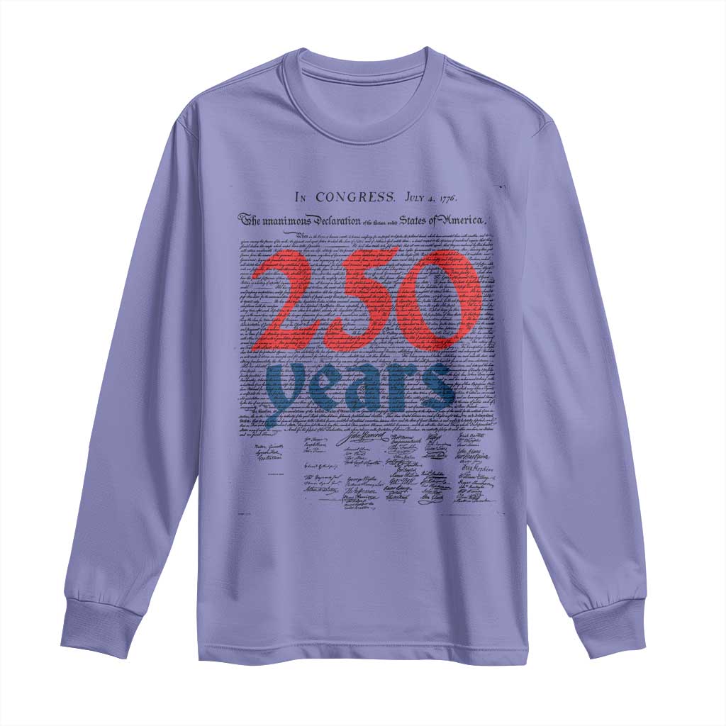 250 Years Declaration of Independence Long Sleeve Shirt Historic Patriotic 1776 to 2026 Semiquincentennial TS02 Violet Print Your Wear