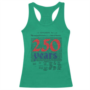 250 Years Declaration of Independence Racerback Tank Top Historic Patriotic 1776 to 2026 Semiquincentennial TS02 Irish Green Print Your Wear