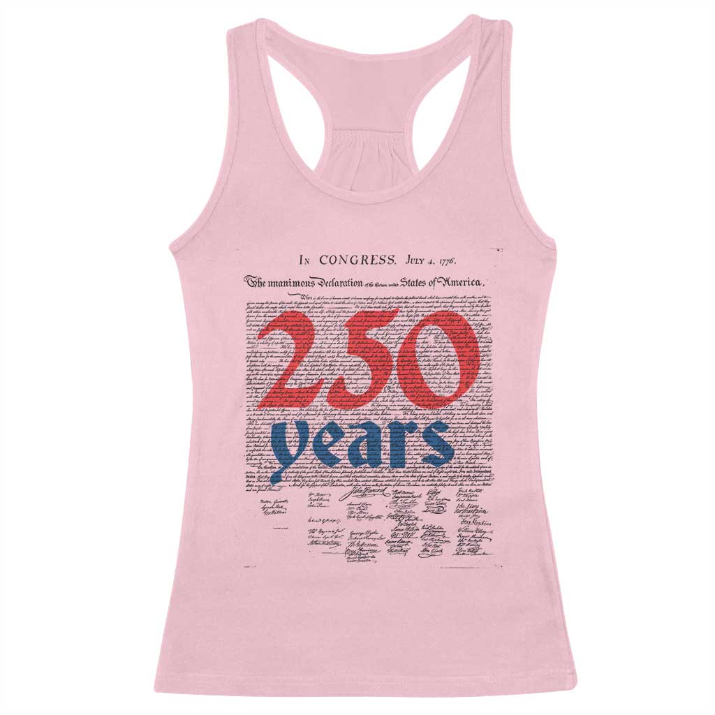 250 Years Declaration of Independence Racerback Tank Top Historic Patriotic 1776 to 2026 Semiquincentennial TS02 Light Pink Print Your Wear