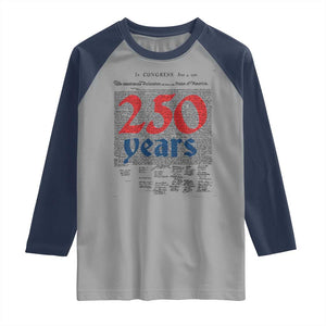 250 Years Declaration of Independence Raglan Shirt Historic Patriotic 1776 to 2026 Semiquincentennial TS02 Sport Gray Navy Print Your Wear
