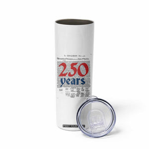 250 Years Declaration of Independence Skinny Tumbler Historic Patriotic 1776 to 2026 Semiquincentennial TS02 Print Your Wear