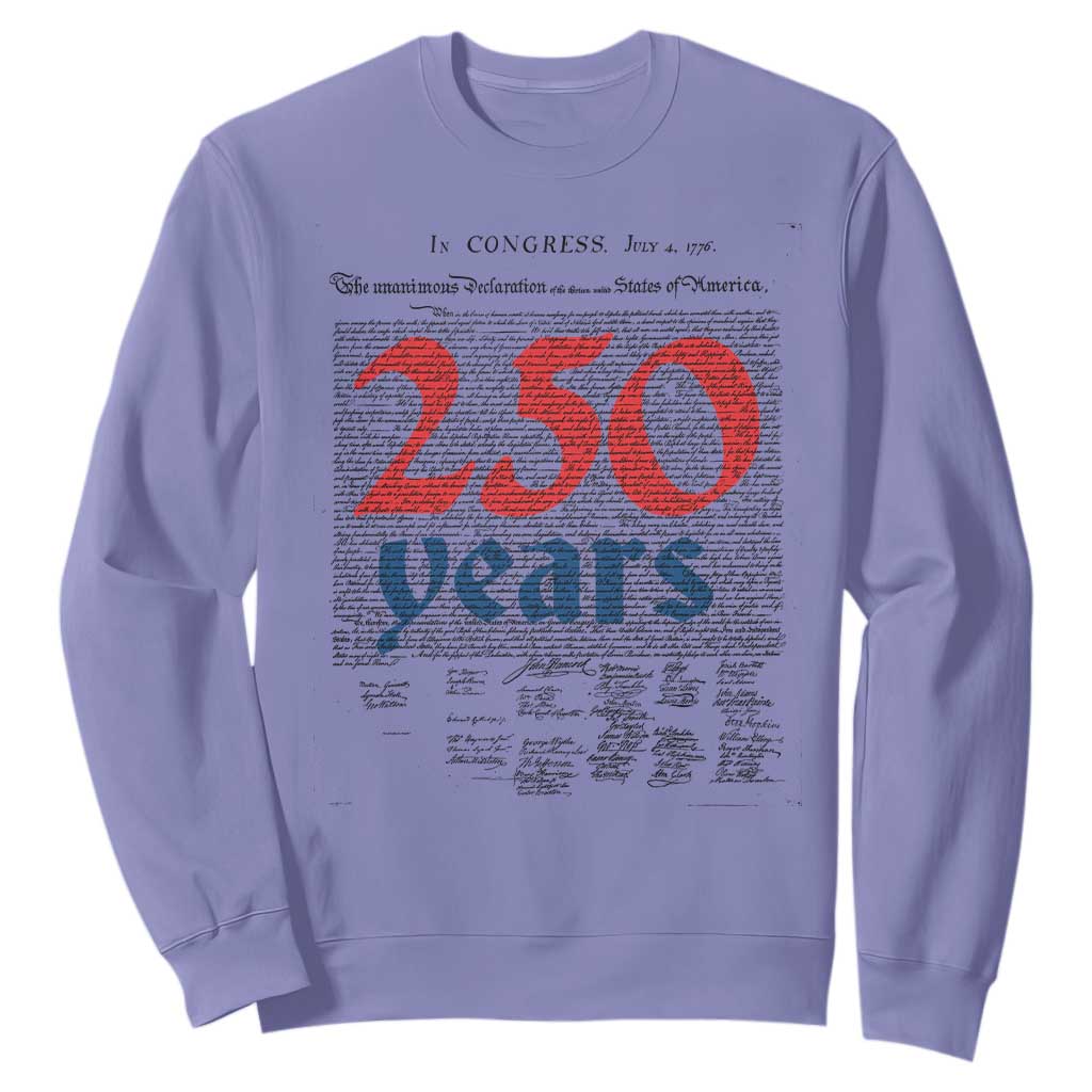 250 Years Declaration of Independence Sweatshirt Historic Patriotic 1776 to 2026 Semiquincentennial TS02 Violet Print Your Wear