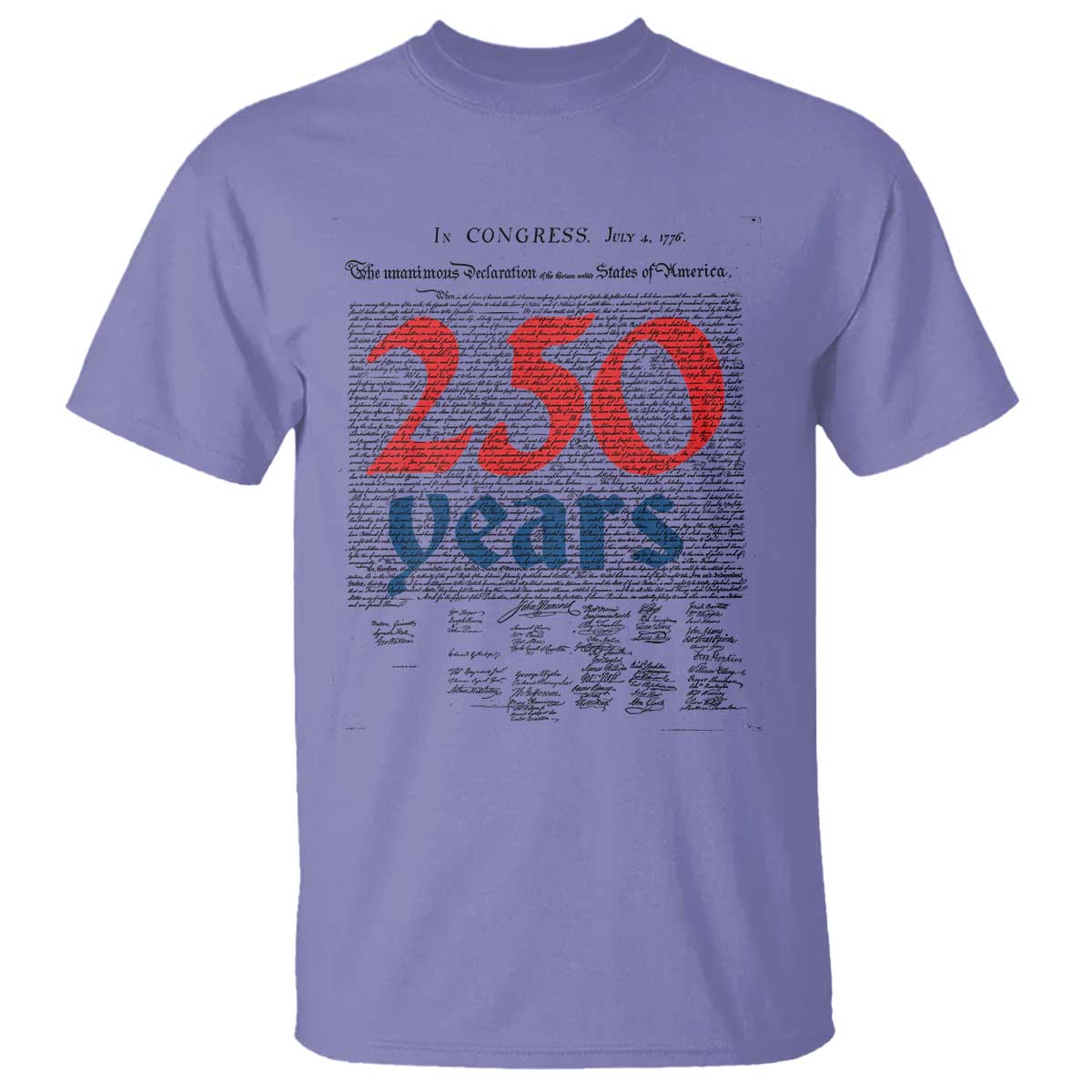 250 Years Declaration of Independence T Shirt Historic Patriotic 1776 to 2026 Semiquincentennial TS02 Violet Print Your Wear