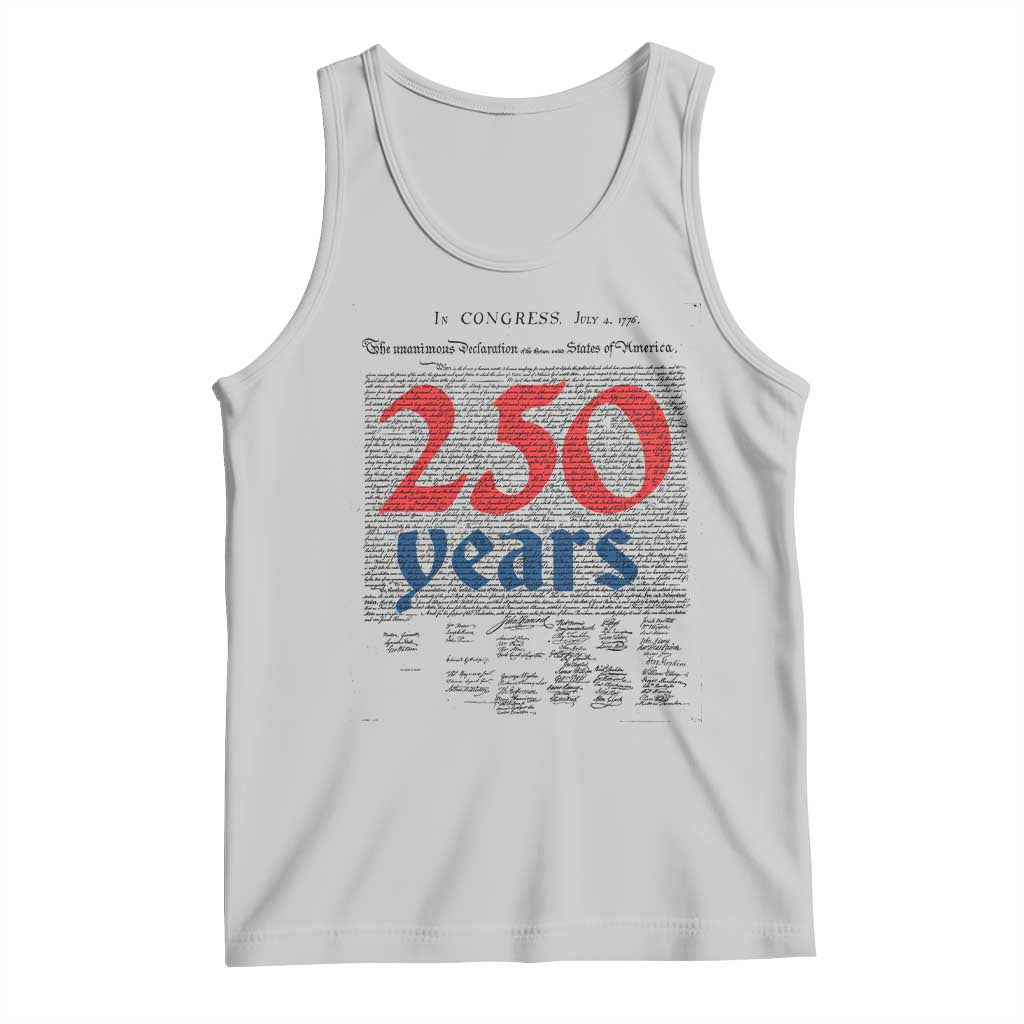 250 Years Declaration of Independence Tank Top Historic Patriotic 1776 to 2026 Semiquincentennial TS02 Ash Print Your Wear