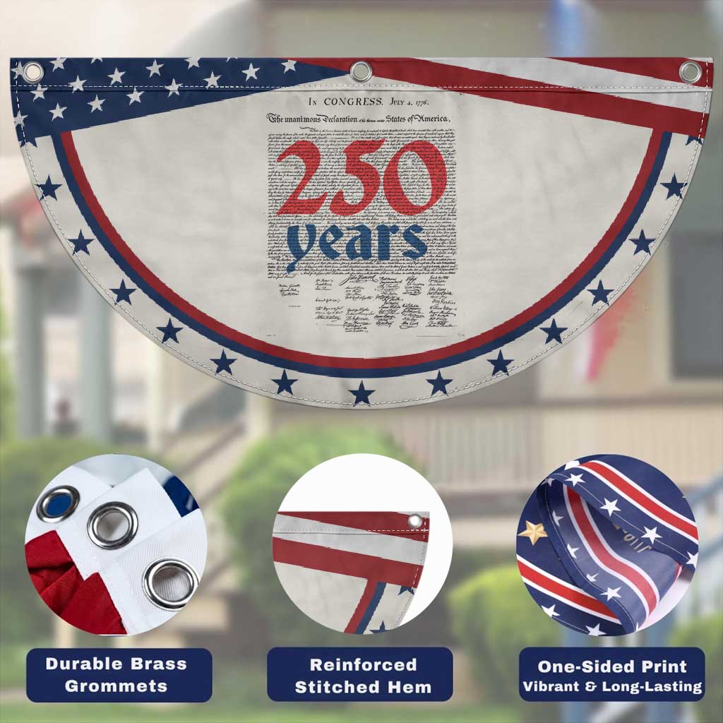 250 Years Declaration of Independence Patriotic Fan Flag Historic 1776 to 2026 Semiquincentennial