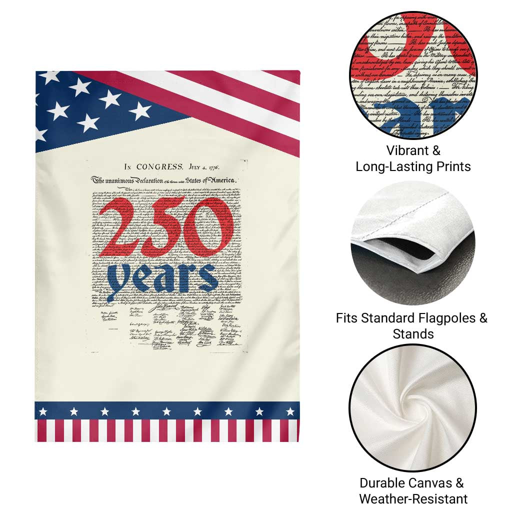 250 Years Declaration of Independence Garden Flag Historic Patriotic 1776 to 2026 Semiquincentennial TS02 Print Your Wear