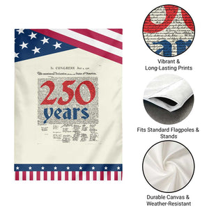 250 Years Declaration of Independence Garden Flag Historic Patriotic 1776 to 2026 Semiquincentennial TS02 Print Your Wear