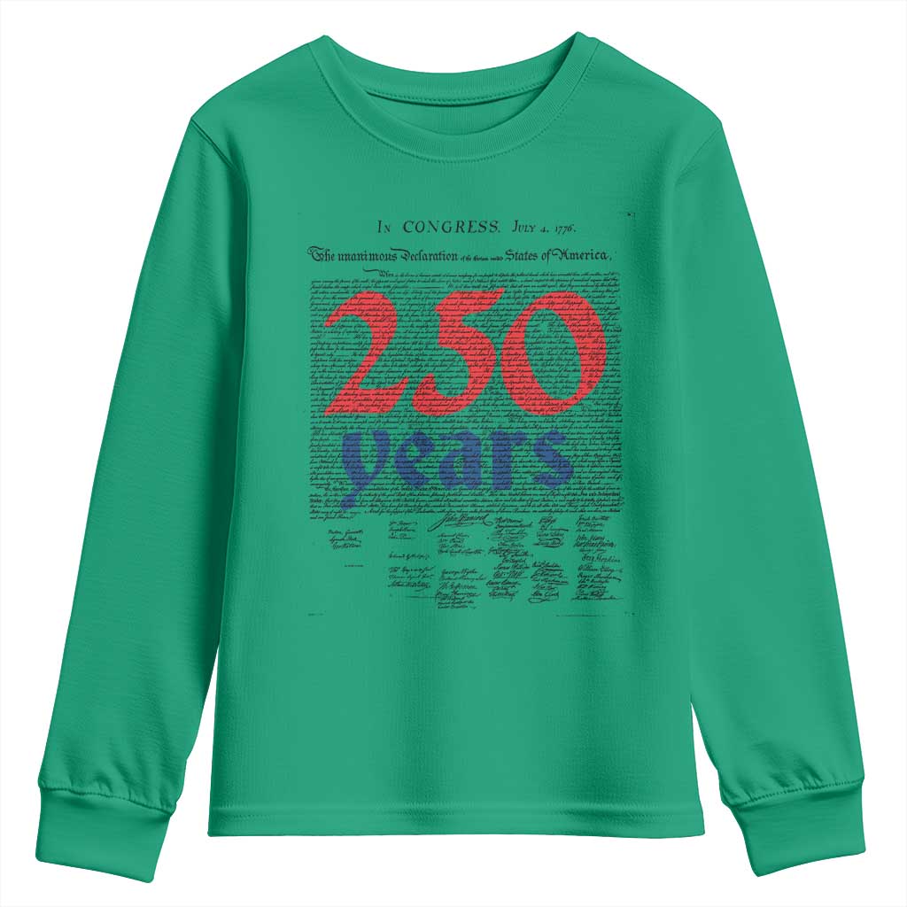 250 Years Declaration of Independence Youth Sweatshirt Historic Patriotic 1776 to 2026 Semiquincentennial TS02 Irish Green Print Your Wear