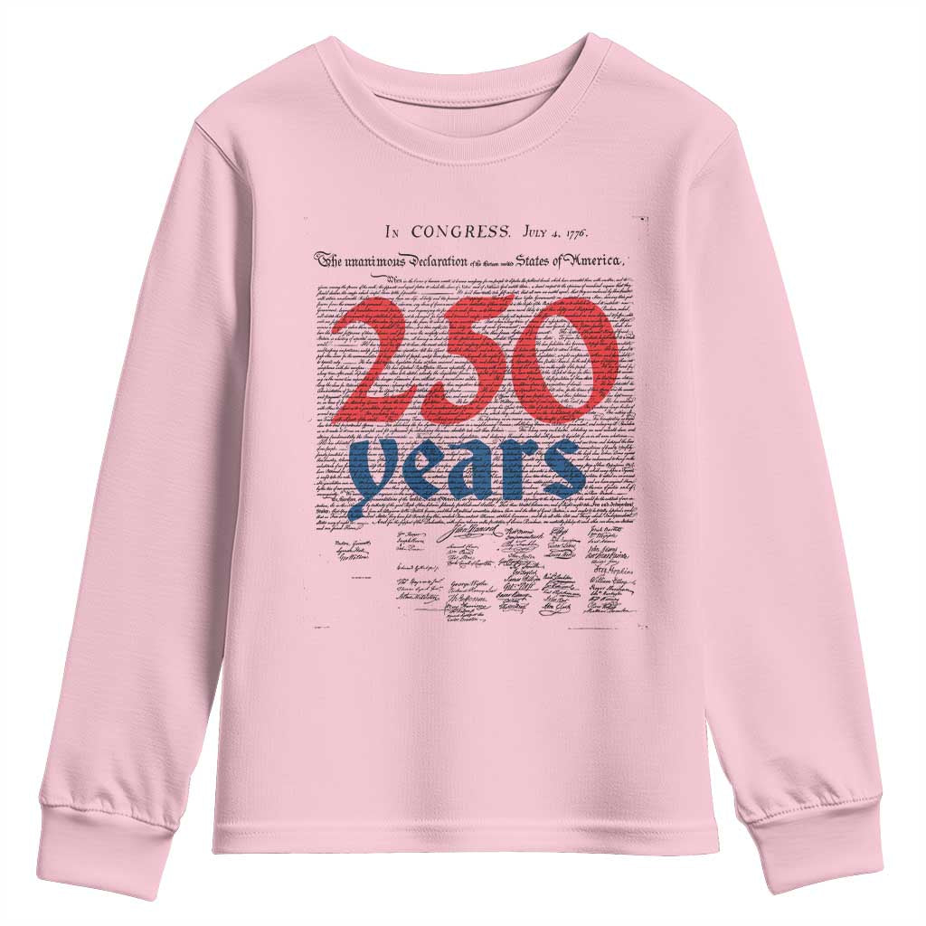 250 Years Declaration of Independence Youth Sweatshirt Historic Patriotic 1776 to 2026 Semiquincentennial TS02 Light Pink Print Your Wear