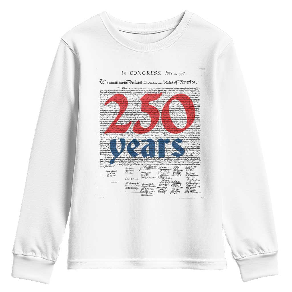 250 Years Declaration of Independence Youth Sweatshirt Historic Patriotic 1776 to 2026 Semiquincentennial TS02 White Print Your Wear