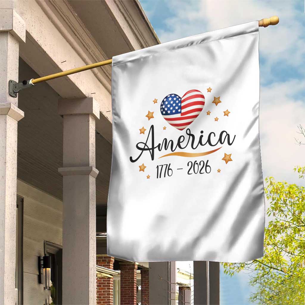 America Heart 250 Years Garden Flag US Semiquincentennial Cute Patriotic 1776 to 2026 TS02 Print Your Wear