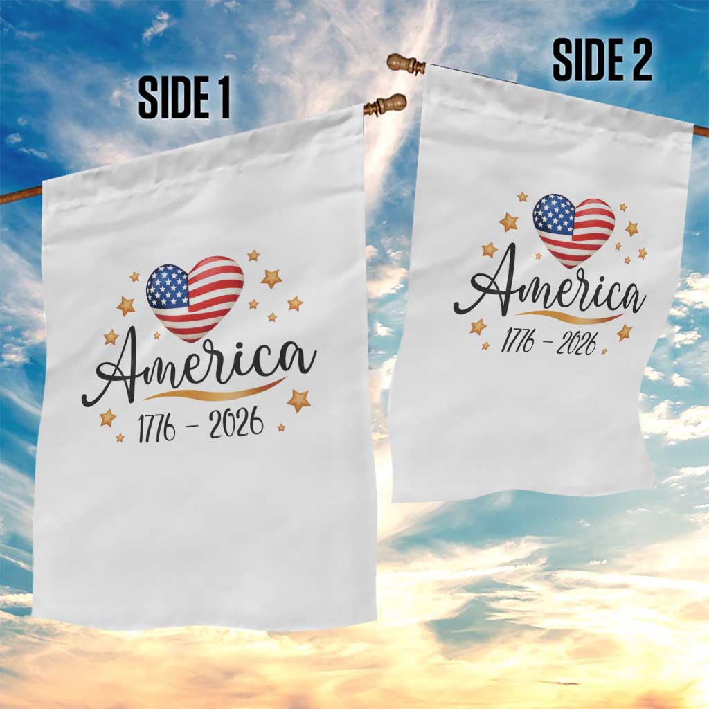 America Heart 250 Years Garden Flag US Semiquincentennial Cute Patriotic 1776 to 2026 TS02 Print Your Wear