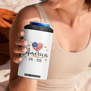 America Heart 250 Years 4 in 1 Can Cooler Tumbler US Semiquincentennial Cute Patriotic 1776 to 2026 TS02 Print Your Wear