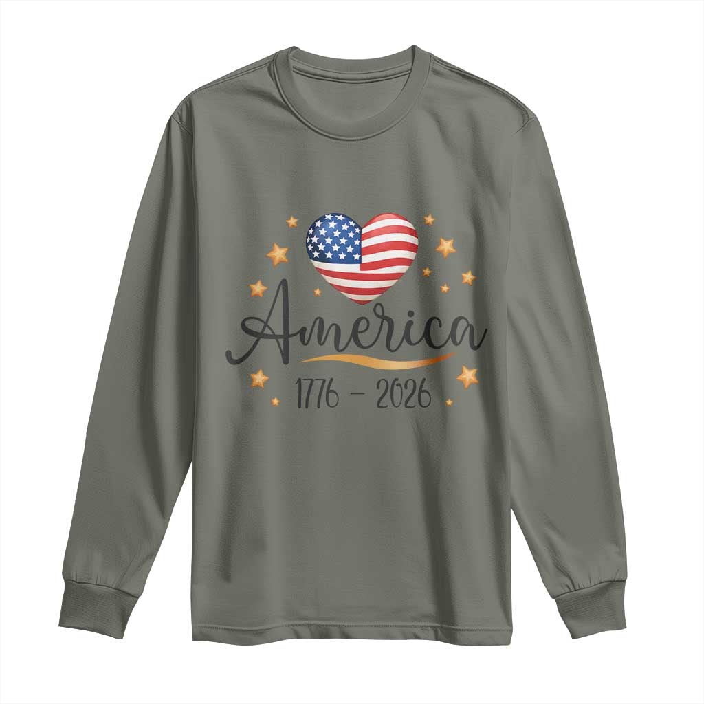 America Heart 250 Years Long Sleeve Shirt US Semiquincentennial Cute Patriotic 1776 to 2026 TS02 Military Green Print Your Wear