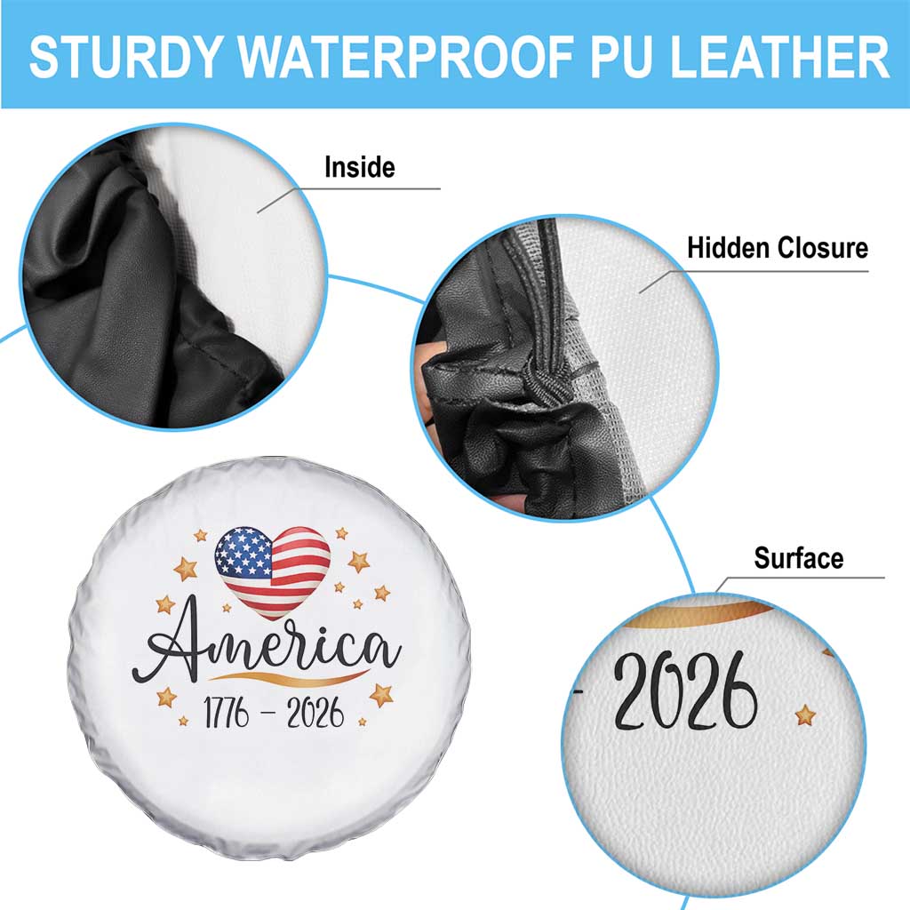 America Heart 250 Years Spare Tire Cover US Semiquincentennial Cute Patriotic 1776 to 2026 TS02 Print Your Wear