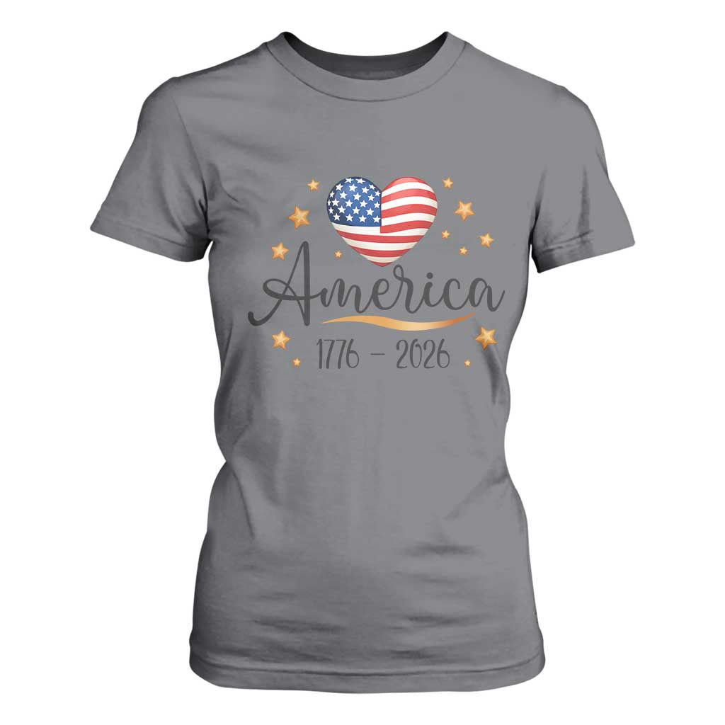 America Heart 250 Years T Shirt For Women US Semiquincentennial Cute Patriotic 1776 to 2026 TS02 Charcoal Print Your Wear