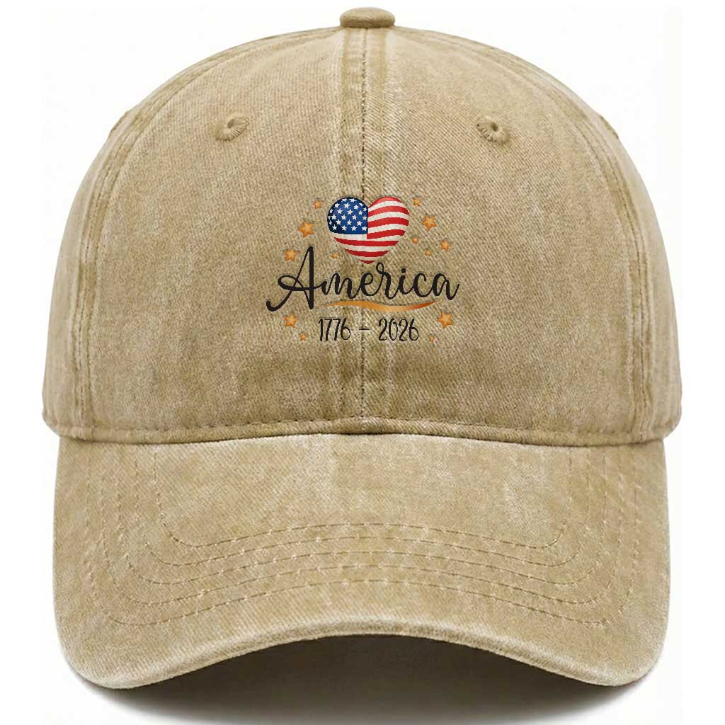 America Heart 250 Years Washed Cotton Baseball Cap US Semiquincentennial Cute Patriotic 1776 to 2026 TS02 Washed Cap Universal Fit Khaki Print Your Wear