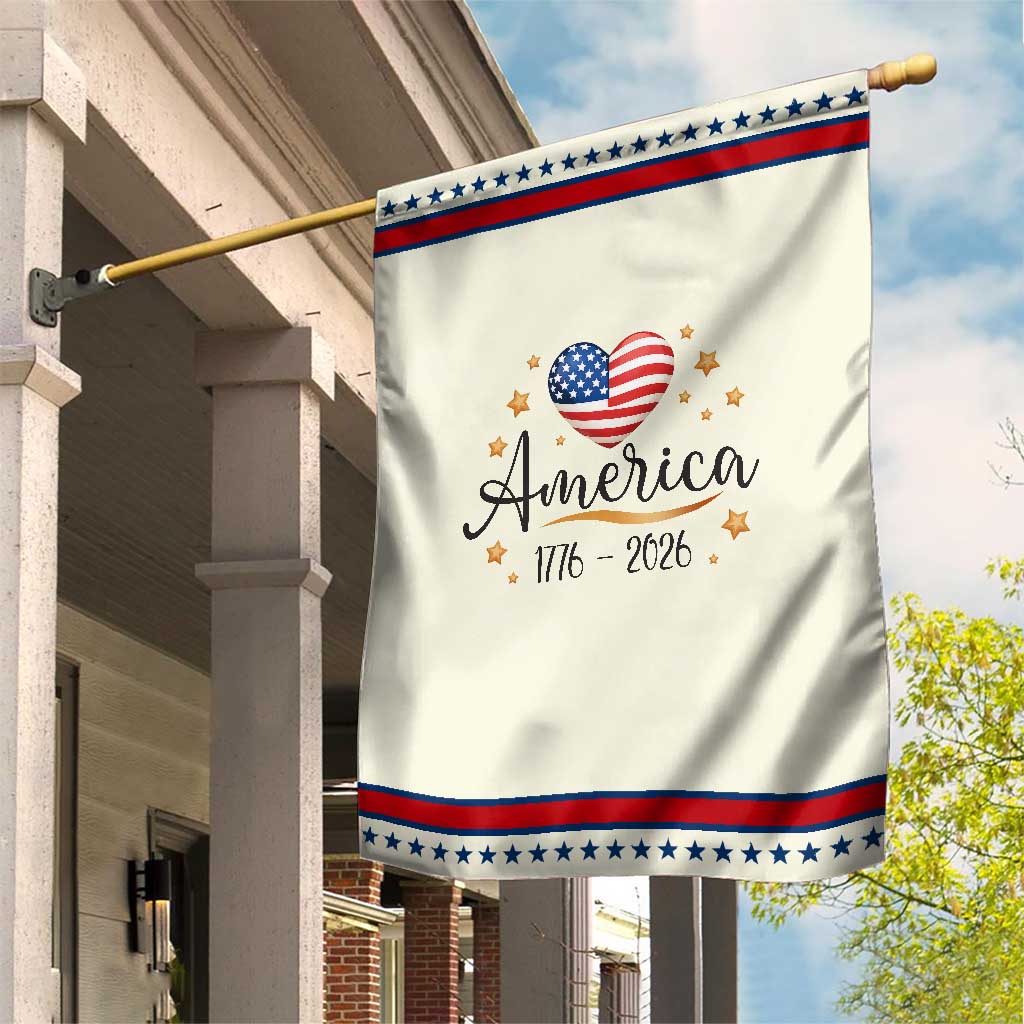 America Heart 250 Years Garden Flag US Semiquincentennial Cute Patriotic 1776 to 2026 TS02 Modern Beige Red Print Your Wear