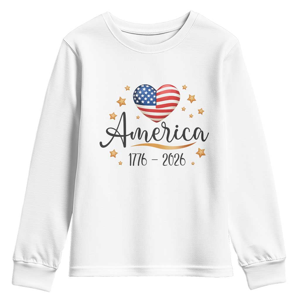 America Heart 250 Years Youth Sweatshirt US Semiquincentennial Cute Patriotic 1776 to 2026 TS02 White Print Your Wear