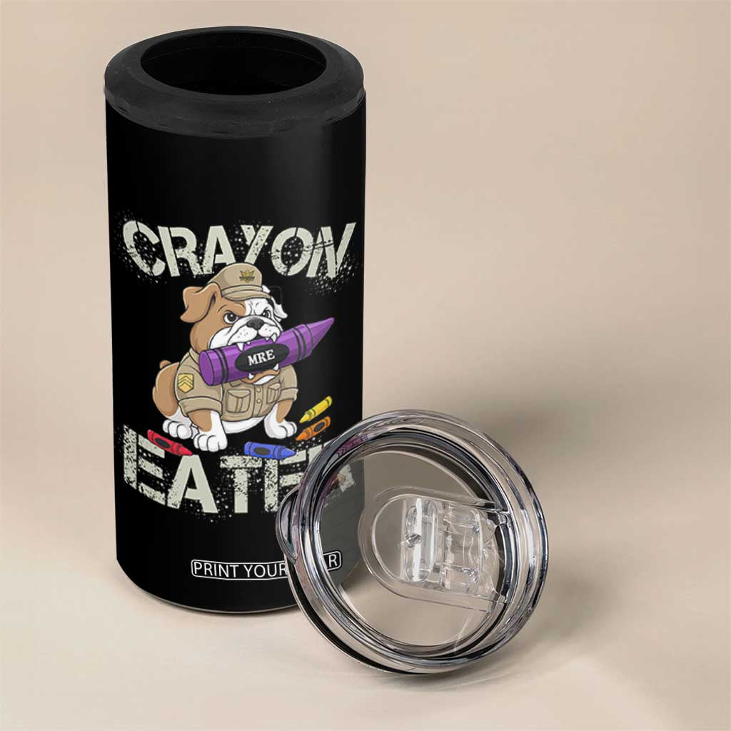 Crayon Eater Bulldog 4 in 1 Can Cooler Tumbler Funny Military Gift with Combat Pup and MRE Crayon TS02 Print Your Wear