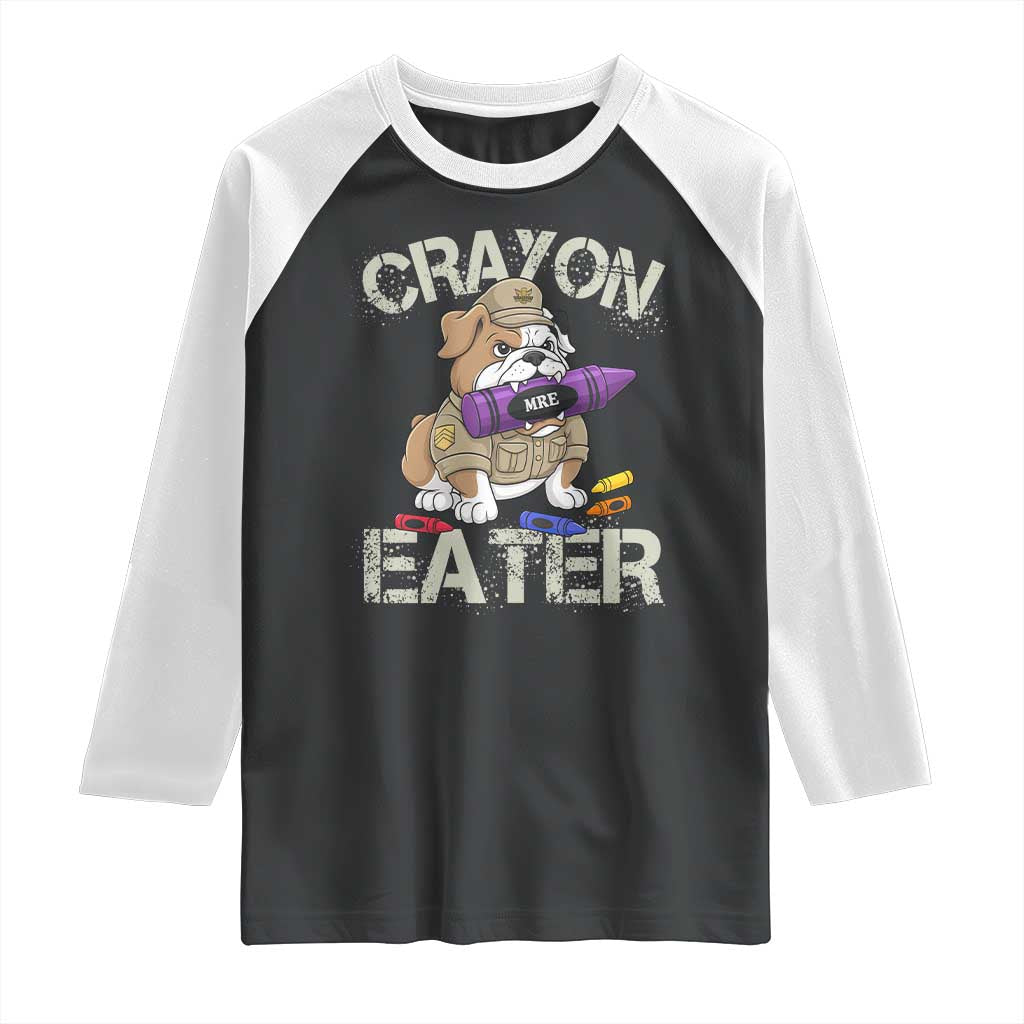 Crayon Eater Bulldog Raglan Shirt Funny Military Gift with Combat Pup and MRE Crayon TS02 Black White Print Your Wear