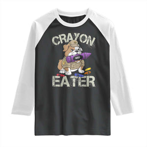 Crayon Eater Bulldog Raglan Shirt Funny Military Gift with Combat Pup and MRE Crayon TS02 Black White Print Your Wear