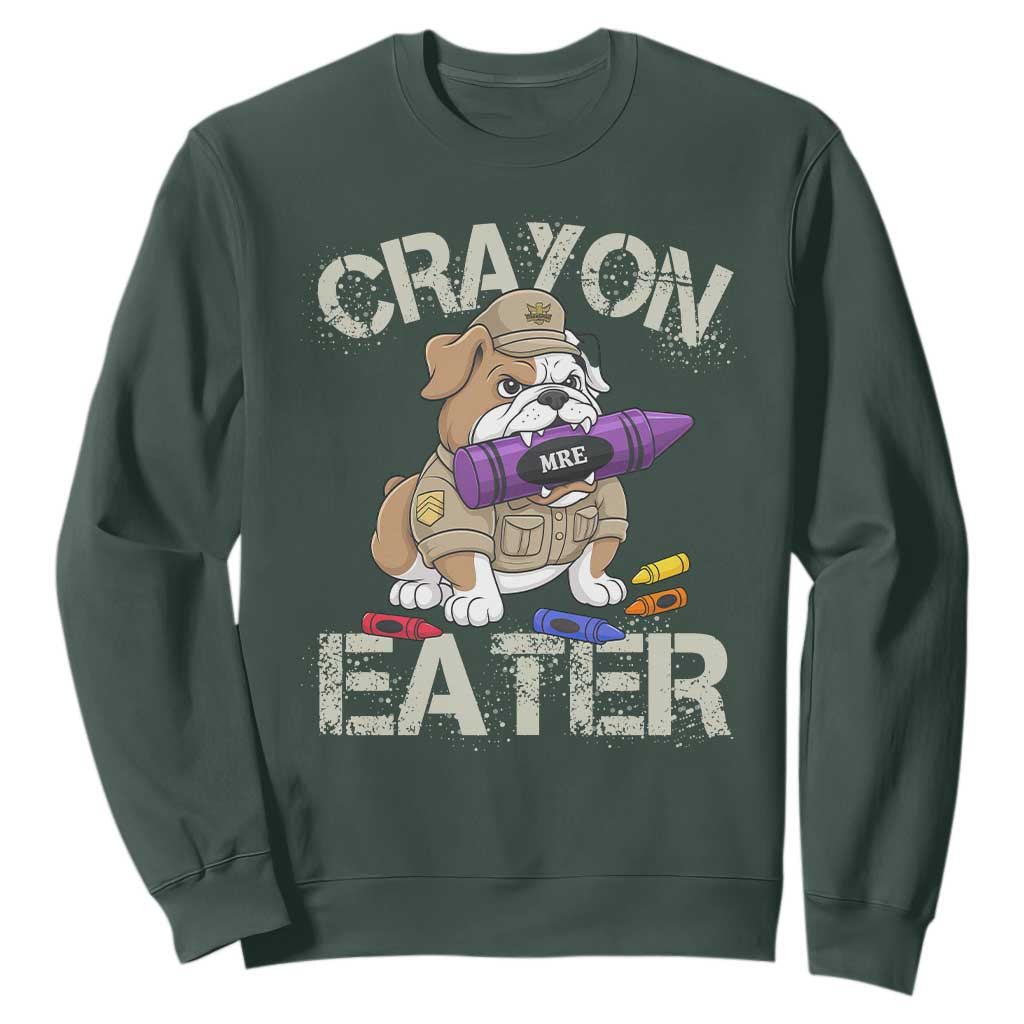 Crayon Eater Bulldog Sweatshirt Funny Military Gift with Combat Pup and MRE Crayon TS02 Dark Forest Green Print Your Wear