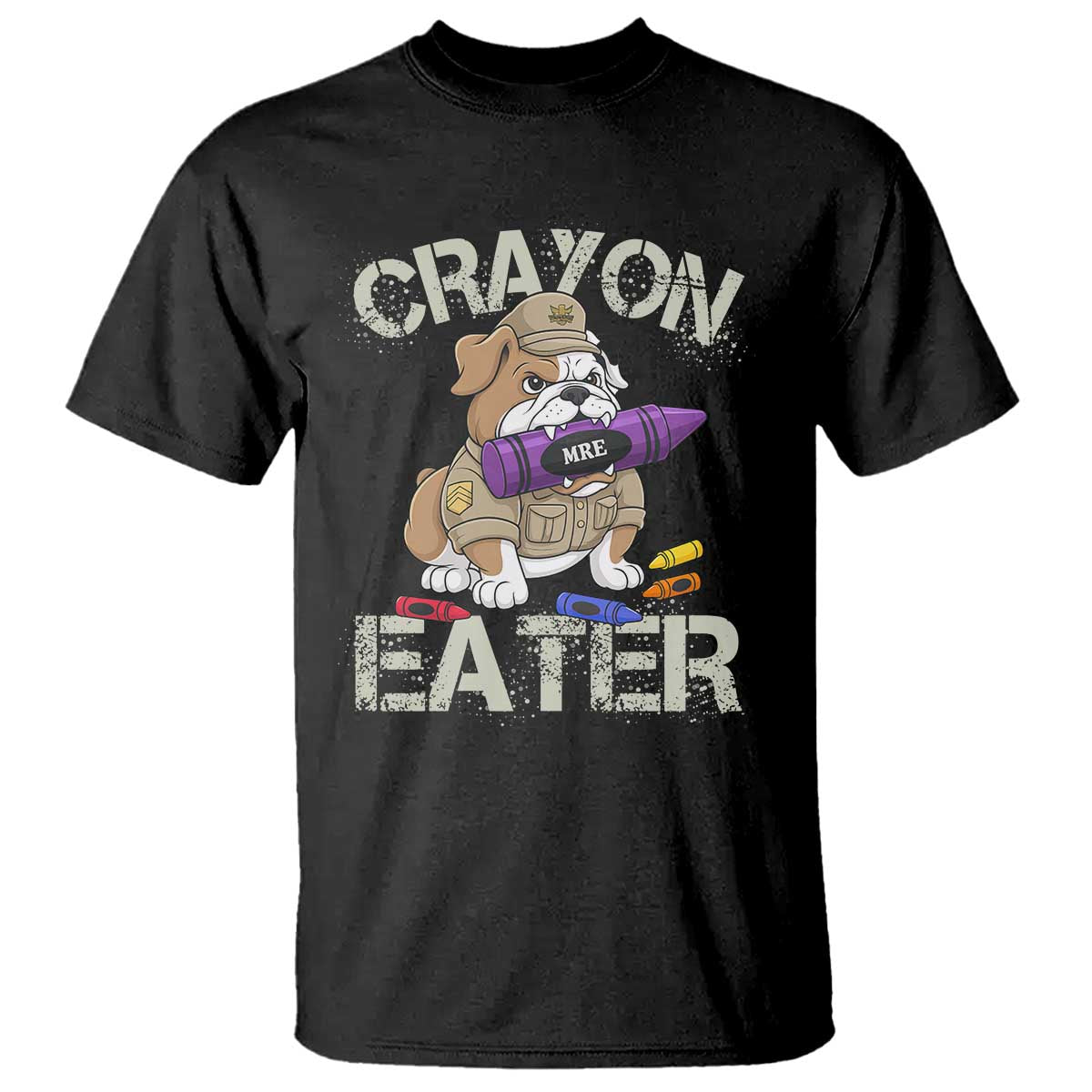 Crayon Eater Bulldog T Shirt Funny Military Gift with Combat Pup and MRE Crayon TS02 Black Print Your Wear