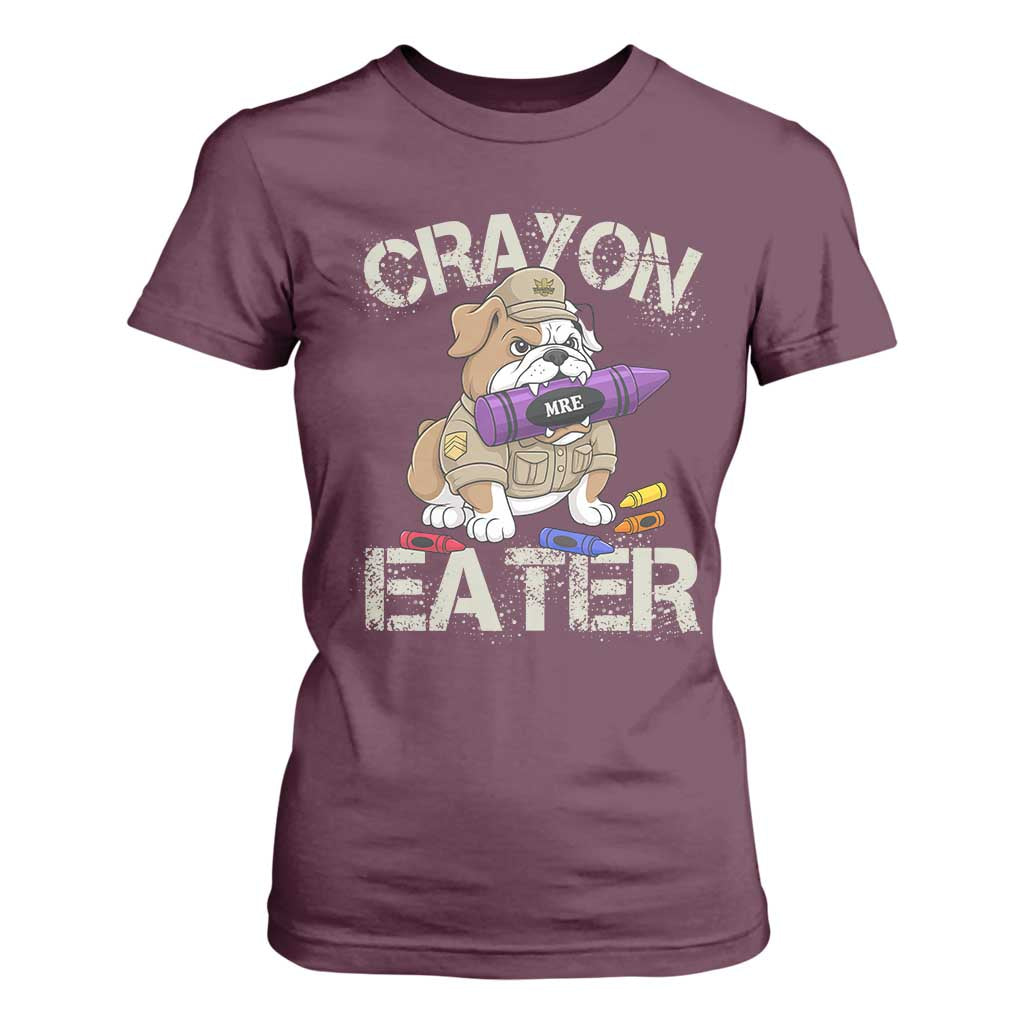 Crayon Eater Bulldog T Shirt For Women Funny Military Gift with Combat Pup and MRE Crayon TS02 Maroon Print Your Wear