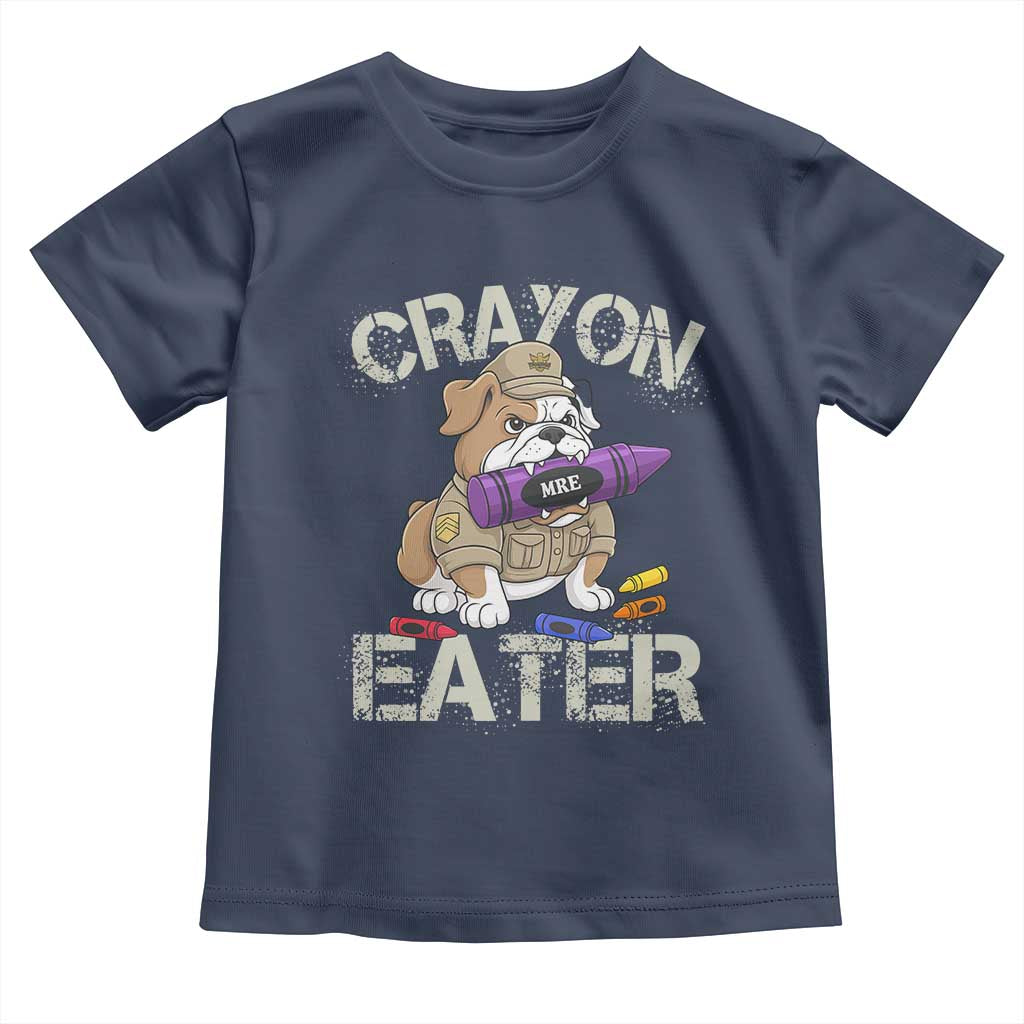 Crayon Eater Bulldog Toddler T Shirt Funny Military Gift with Combat Pup and MRE Crayon TS02 Navy Print Your Wear